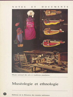 cover image of Muséologie et ethnologie